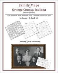 Family Maps Orange County Indiana Genealogy IN Plat