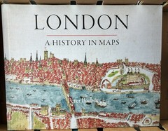 London: A History In Maps Peter Barber HCDJ Fine London Topographical Society