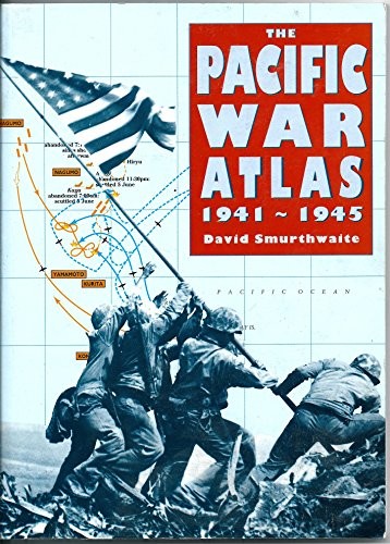 The Pacific War Atlas 1941-1945 by Smurthwaite, David Hardback Book The Fast