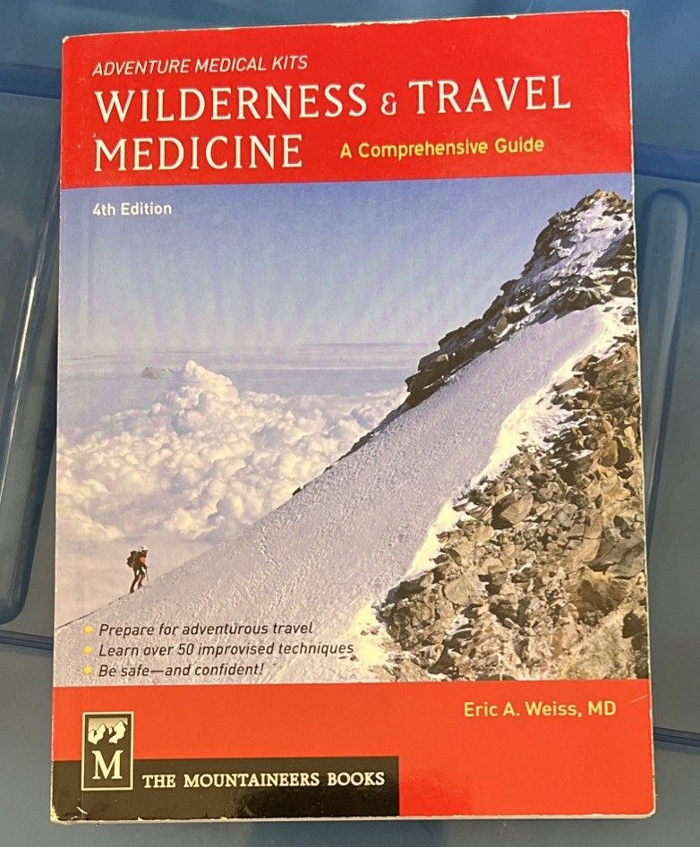 Wilderness & Travel Medicine- A Comprehensive Guide- Eric Weiss- 4th Edition