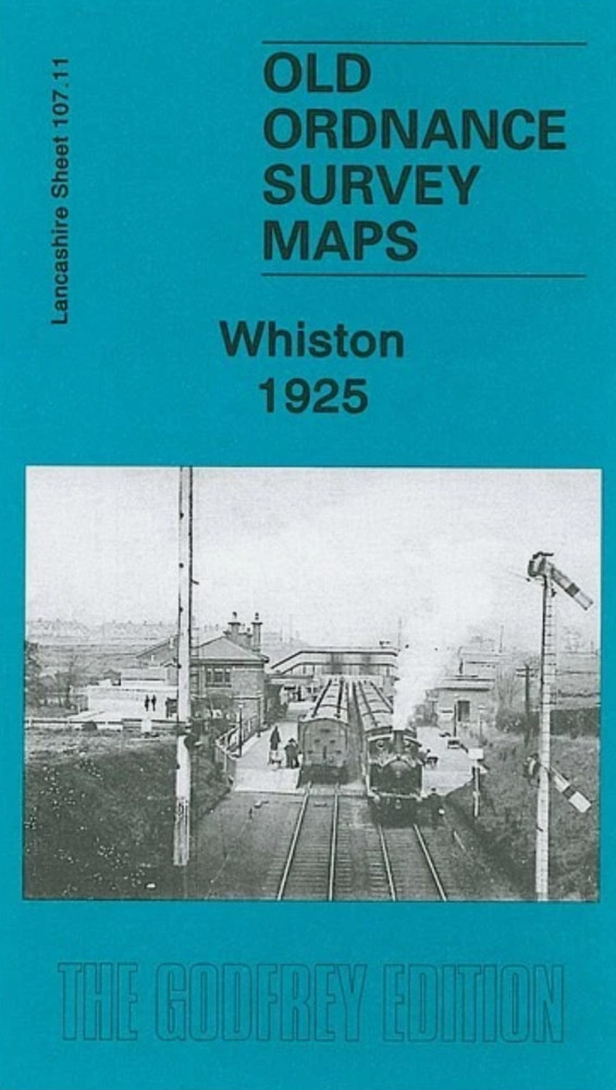 MAP OF Whiston 1925 Lancashire Sheet 107.11 by Kay Parrott NEW 9781841519852