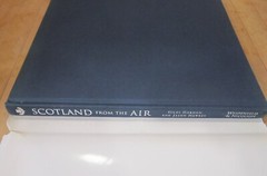 “Scotland From the Air” by Giles Gordon & Jason Hawkes- 1996 HC Great pictures