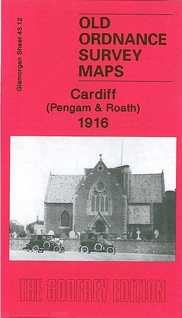 Cardiff (Pengam & Roath) 1916 Glamorgan Sheet 43.12 by Derrick Pratt