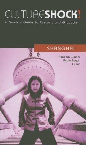 Culture Shock! Shanghai: A Survival Guide to Customs and Etiquette