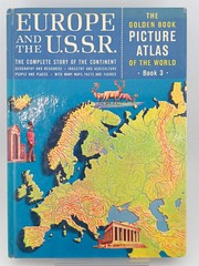 The Golden Book Picture Atlas of the World Book 3: Europe and the U.S.S.R by …