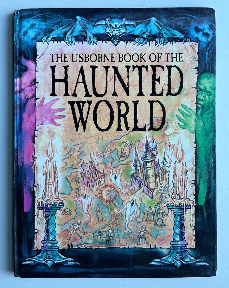 The Usborne book of the Haunted World Young, C. EX LIBRARY