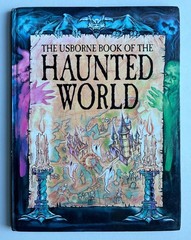 The Usborne book of the Haunted World Young, C. EX LIBRARY