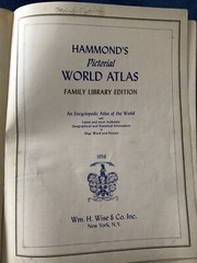 Hammond’s Pictorial World Atlas Family Library Edition 1956 Wm. H. Wise & Co.