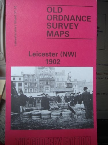Leicester (North West) 1902: Leicestershir… by Gill, Richard Sheet map, folded