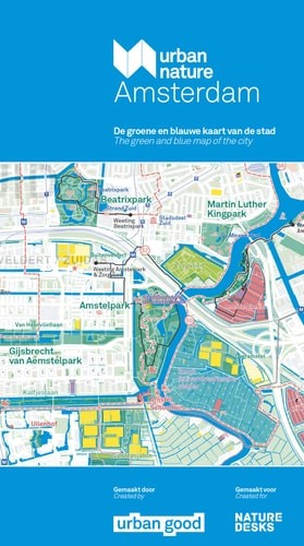 Urban Nature Amsterdam: The Green & Blue Map of the City, Urban Good, Good Book