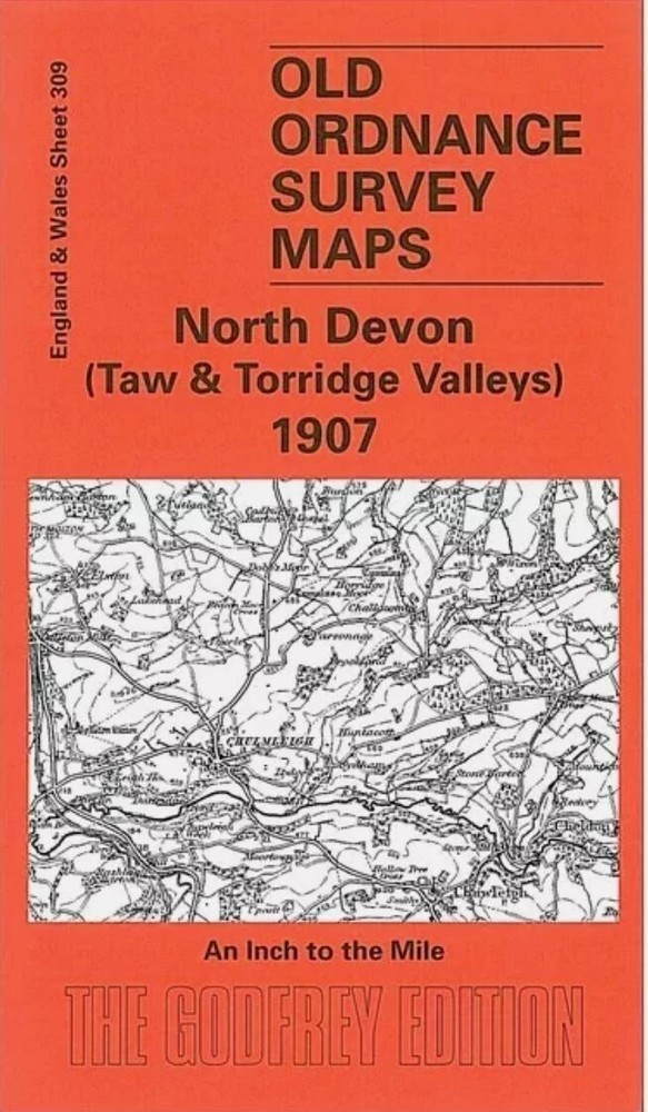 MAP OF North Devon (Taw & Torridge Valleys) 1907 One Inch Sheet 309 NEW