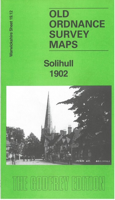 Solihull 1902 Warwickshire Sheet 19.12 by Barrie Trinder