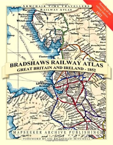 Bradshaws Railway Atlas – Great … by Mapseeker Archive Pu Paperback / softback