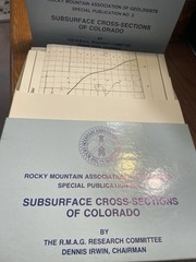 Sub-surface Cross-Sections of Colorado Rocky Mountain Association of Geologists