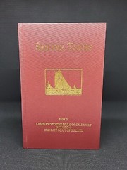 Sailing Tours Part 4 – F. Cowper: Lands End to Mull Of Galloway, 1985 Hardback