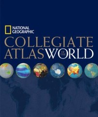 National Geographic Collegiate Atlas of the World by National Geographic (