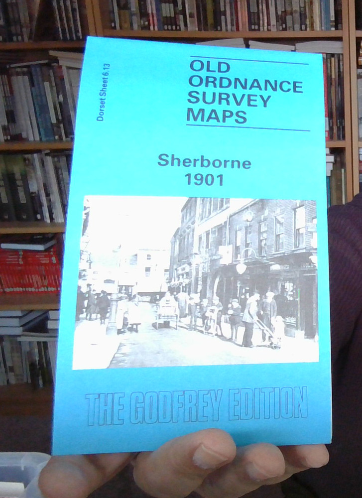 MAP OF Sherborne 1901: Dorset Sheet 6.13 Godfrey, Alan NEW