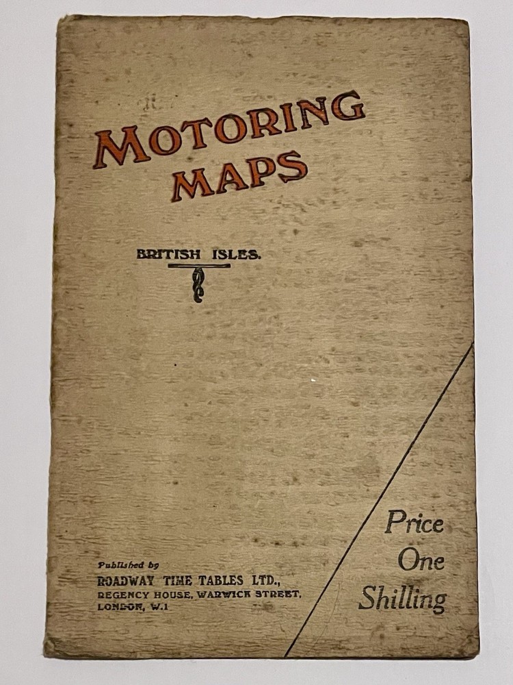 Vintage 1930’s Motoring Maps British Isles Booklet Roadway Time Tables Ltd