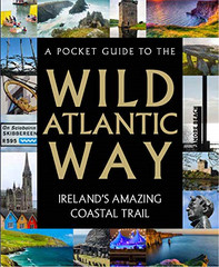 A Pocket Guide to the Wild Atlantic Way – Tony Potter