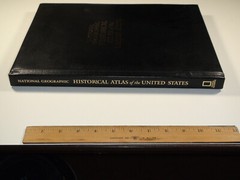 National Geographic Historical Atlas of the United States 2004 HC – 240 pages