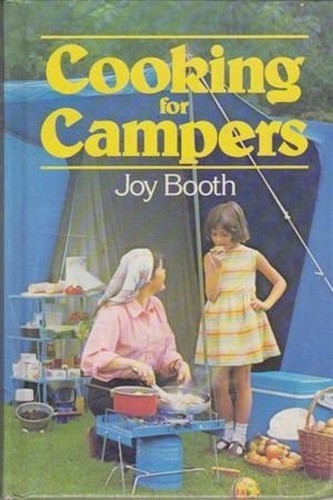 Cooking for Campers by Booth, Joy Book The Fast Free Shipping