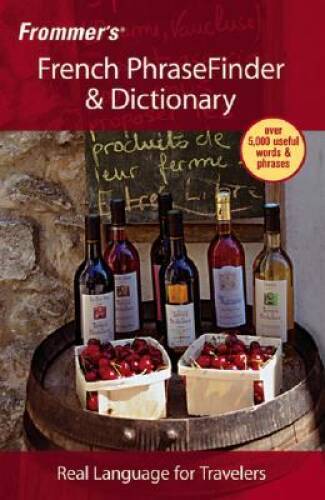 Frommer’s French PhraseFinder & Dictionary (Frommer’s Phrase Books) – GOOD