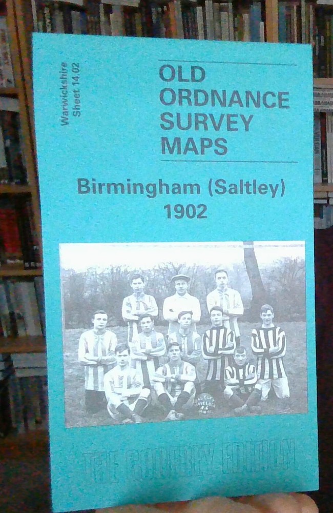 MAP OF Birmingham (Saltley) 1902: Warwickshire Sheet 14.02 NEW 9781841515588