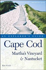 Explorer’s Guide – Cape Cod, Martha’s Vineyard, and Nantucket Kim