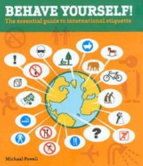 Behave Yourself!: The Essential Gui…, Powell, Michael