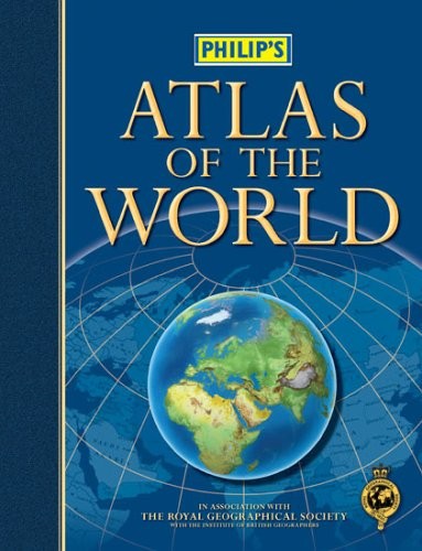 Philip’s Atlas of the World 2005-2006 (Philip’s World Atlases) Hardback Book The