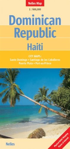 DOMINICAN REPUBLIC AND HAITI MAP BY NELLES (NELLES MAPS) **BRAND NEW**