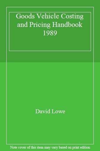 Goods Vehicle Costing and Pricing Handbook