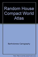 Random House Compact World Atlas Hardcover John, and Son Staff Ba