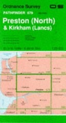 Preston (North) and Kirkham (Lancs): Sheet 679 (Pathfinder Maps), Ordnance Surve
