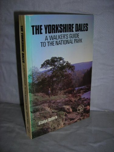 The Yorkshire Dales: A Walker’s Guide… by Sellers, Gladys Paperback / softback