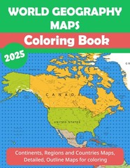 World Geography Maps Coloring Book: Regional and Continental Maps,…