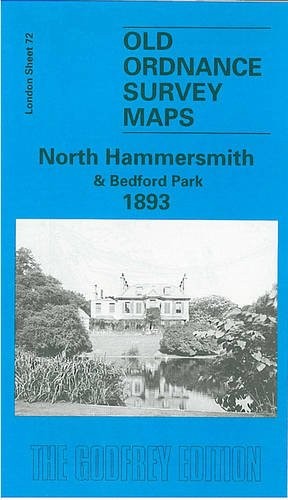 North Hammersmith and Bedford Park 1893: L… by Godfrey, Alan Sheet map, folded