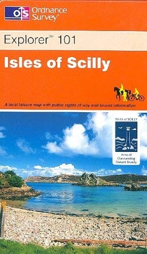 Isles of Scilly: Sheet 101 (Explorer Maps) by Ordnance Survey Sheet map, folded