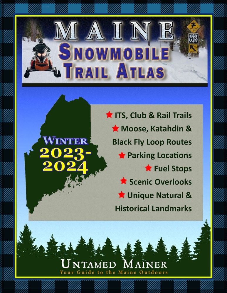 Maine Snowmobile Trail Map Atlas 2023-2024