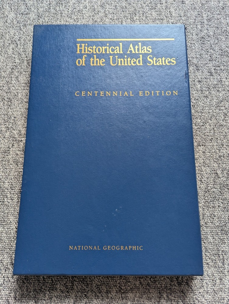 National Geographic Historical Atlas USA Centennial Edition 1988 Complete Maps