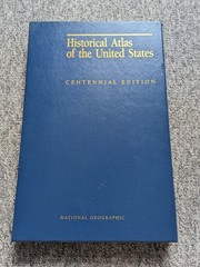 National Geographic Historical Atlas USA Centennial Edition 1988 Complete Maps