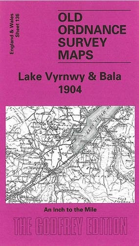 Lake Vyrnwy and Bala 1904 (Old O.S. Maps … by Pratt, Derrick Sheet map, folded