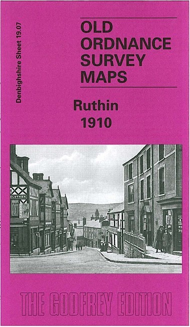 Ruthin 1910 Denbighshire Sheet 19.07 by Derrick Pratt