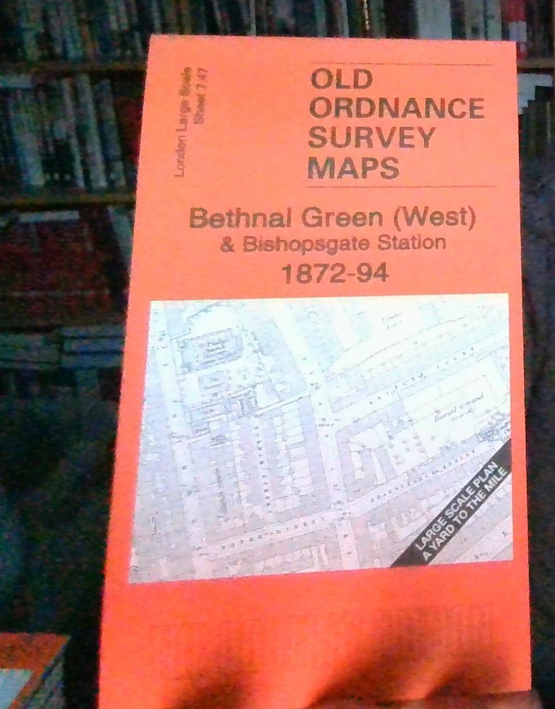 MAP OF Bethnal Green (West) 1872-94 London Large Scale Sheet 7.47 NEW