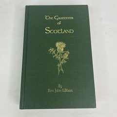 Gazetteer of Scotland by Rev. John Wilson HC Reprint 3rd printing 2002