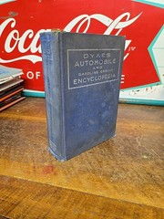 Dyke’s Automobile And Gasoline Engine Encyclopedia Sixteenth Edition