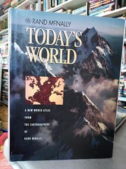 Today’s World Atlas from the Cartographers Rand McNally Maps (1992, HCDJ) T7D