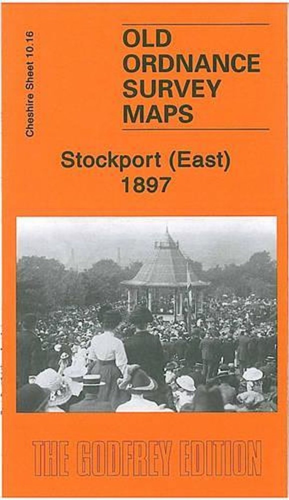 Stockport (East) 1897: Cheshire Sheet 10.16 by Chris Makepeace Folded Book