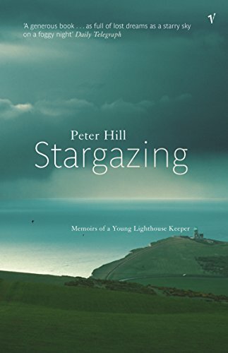 STARGAZING: MEMOIRS OF A YOUNG LIGHTHOUSE KEEPER by Hill, Peter. Book The Fast