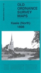 Keele (North) 1898 Staffordshire Sheet 17.02 by Barrie Trinder